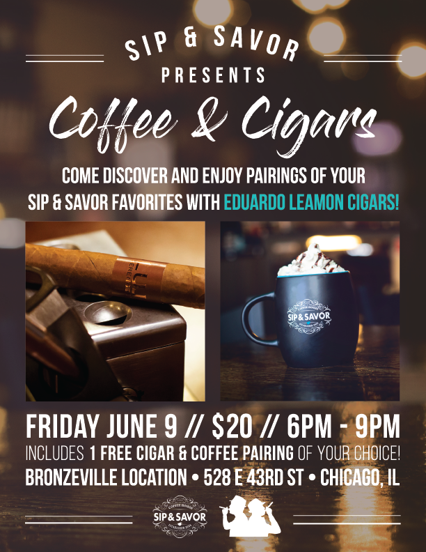 Sip & Savor Presents Coffee & Cigars